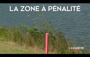 Règle de golf: La zone à pénalité