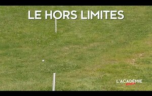 REGLE DE GOLF: LE HORS LIMITES